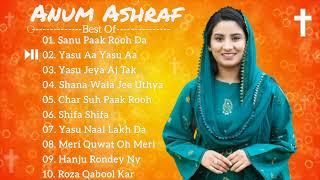 All Worship songs | Anum Ashraf | Masihi Songs