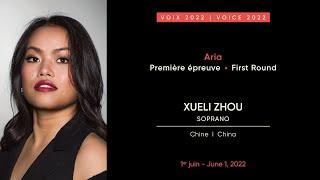 Xueli Zhou | CMIM Voix/Voice 2022 | Première épreuve/First Round