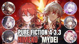 Himeko x Herta & Castorice x Mydei | Pure Fiction 3.3 Stage 4 | Honkai Star Rail