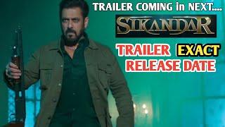 Sikandar Trailer Exact  Release Date | Salman Khan | Rashmika Mandanna | A R Murugadoss