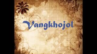 Vangkhojol - Benny Khongsai