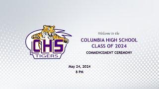 Columbia High School Graduation 2024