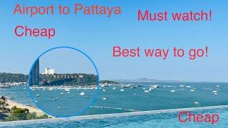 Cheapest and best way from Bangkok airport to Pattaya for less than $10 Jan 2023