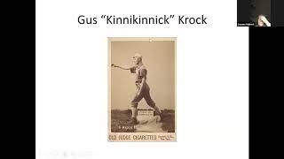 SABR 19th Century Baseball Speaker Series: Joanne Hulbert, "Tricky Nick and Baseball Nicknames"