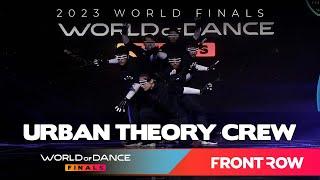 URBAN THEORY CREW | FrontRow | World of Dance Final 2023 | #WODFINALS23