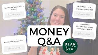 Money Q&A | Living Debt Free, Saving Money Fast & Teaching Kids about Money