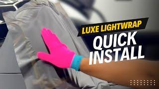 LUXE LightWrap Dark Smoke Stealth quick install overview