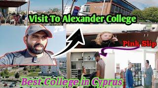 Best College in Cyprus|Visit to Alexander College|Travel to cyprus|#travelvlog #studyvisa #viral