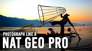 Photograph Like A Nat Geo Pro | Part 2: Execute Your Travel Photos