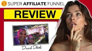 Super Affiliate Funnel Review - Is David Dekel System Legit?