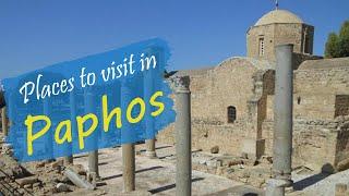 Top 10 Best Places in Paphos | Cyprus - English