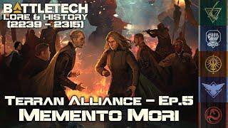 BattleTech Lore & History - Terran Alliance: "memento mori" (MechWarrior Lore)