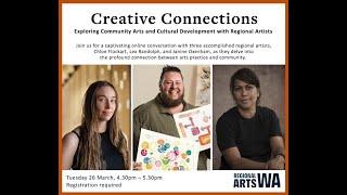 Creative Connections  - Exploring Community Arts and Cultural Development with Regional Arts