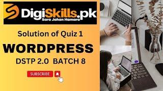 wordpress quiz 1 batch 8 | dstp 2.0 batch 08 wordpress quiz 1 solution 2024