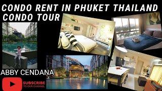 CONDO TOUR / CONDO RENT IN PHUKET THAILAND (VLOG #17) /ABBY CENDANA