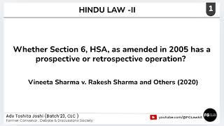 Vineeta Sharma vs Rakesh Sharma I Succession to the Property of Male Intestate - Family Law HSA