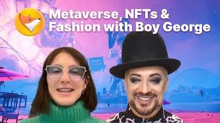 FinancialFox | Metaverse: The freedom of exploring your identity and creativity | Boy George