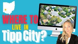 Homes for Sale in TIPP CITY, Ohio: 3 great AREAS to Look!