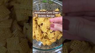 Delicious Addictive Corn Chex Brittle #brittlerecipe #cornchex #ediblegifts