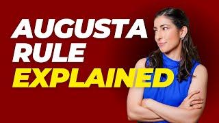 Augusta Rule Explained by a Tax Attorney (and how Tax Court views the Loophole)