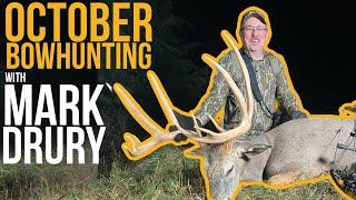 Tips For Bowhunting October with Mark Drury!