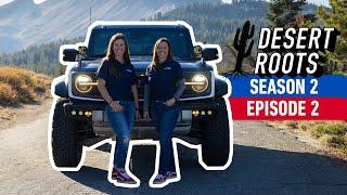 Desert Roots: The Off Road Rally Series | S2_Ep2 | Shelby Hall Off Road