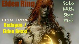 Elden Ring: Final Boss—Radagon / Elden Beast / Solo / Star Fists / Easy Kill