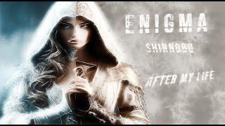 Enigma Shinnobu -  After My Life