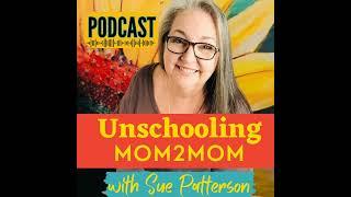 #158 Unschooling 101: The Step-by-Step Strategy to Start Now