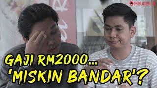 Gaji RM2000 'Miskin Bandar'?