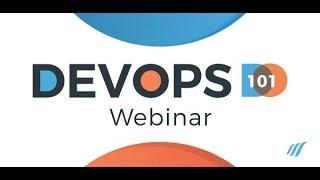 DevOps 101 - Clearvision - Webinar On Demand