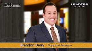 Leaders in the Law - Brandon Derry - Hupy and Abraham