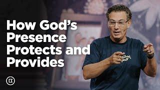 How God's Presence Protects and Provides