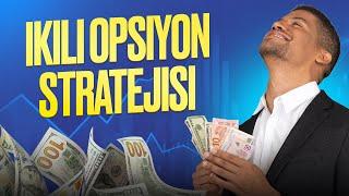 İKILI OPSIYON STRATEJISI | YENI BAŞLAYANLAR IÇIN TICARET