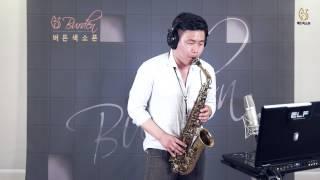 남자라는 이유로 - 정용수 (버든색소폰) Burden Saxophone