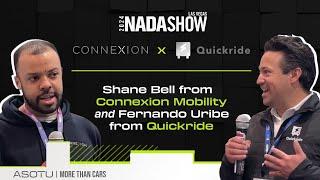 Fernando Uribe, VP of Operations, Quickride & Shane Bell, Connexion Mobility | 2024 NADA Show