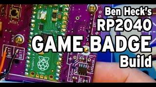 Building the Ben Heck MGC Game Badge.