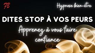 "Stop à mes peurs" : Hypnose pour apprendre à se faire confiance