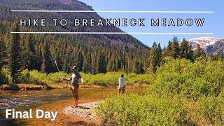 Hike to Breakneck Meadow, Final Day