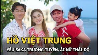 Hồ Việt Trung yêu Saka Trương Tuyền, ái nữ thái độ