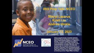 IRIS Prep Talk #6: National Center on Educational Outcomes