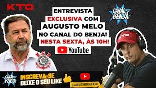 AUGUSTO MELO - ENTREVISTA EXCLUSIVA COM O BENJA