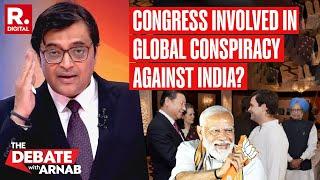 Did PM Modi Hint At Cong Being Involved In Some Global Conspiracy Against India? | Debate With Arnab