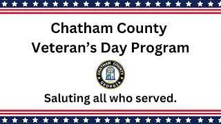 Chatham County Veteran’s Day Program 2024