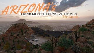 Arizona Top 10 Most Expensive homes that have hit the market this month. Feb 1st, 2019