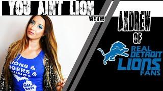 You Aint Lion: Interview with Lions Youtuber and DSA Member Andrew of Real Detroit Lions Fans