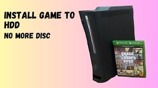 How to Install Disc Game to Xbox 360 HDD or Memory Unit- 2024 Update