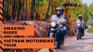 Amazing Rides - Vietnam Motorbike Tour