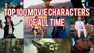 Top 100 Movie Characters of All Time