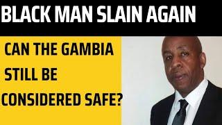 RIP  Black Man DELETED while building Gambia